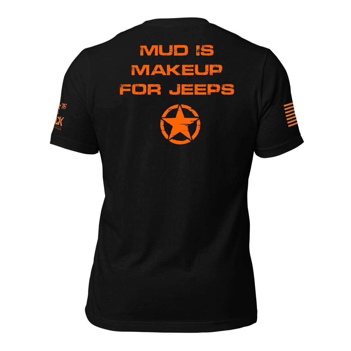 MUD IS MY MAKE UP JEEP SHIRT