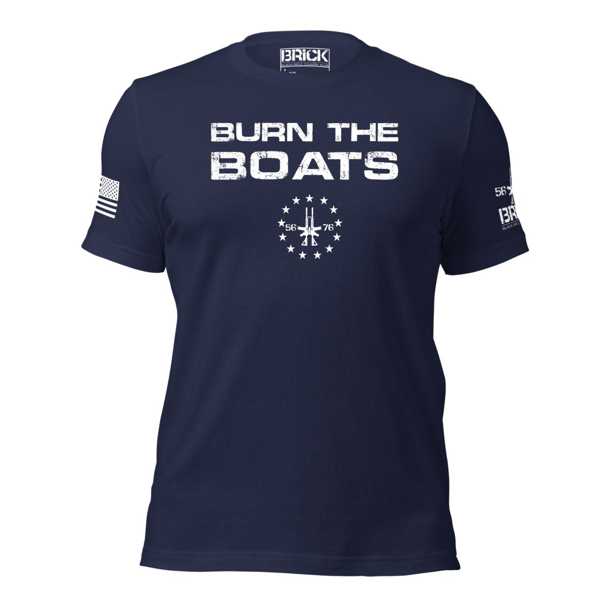 BURN THE BOATS! 2A PATRIOTIC SHIRT