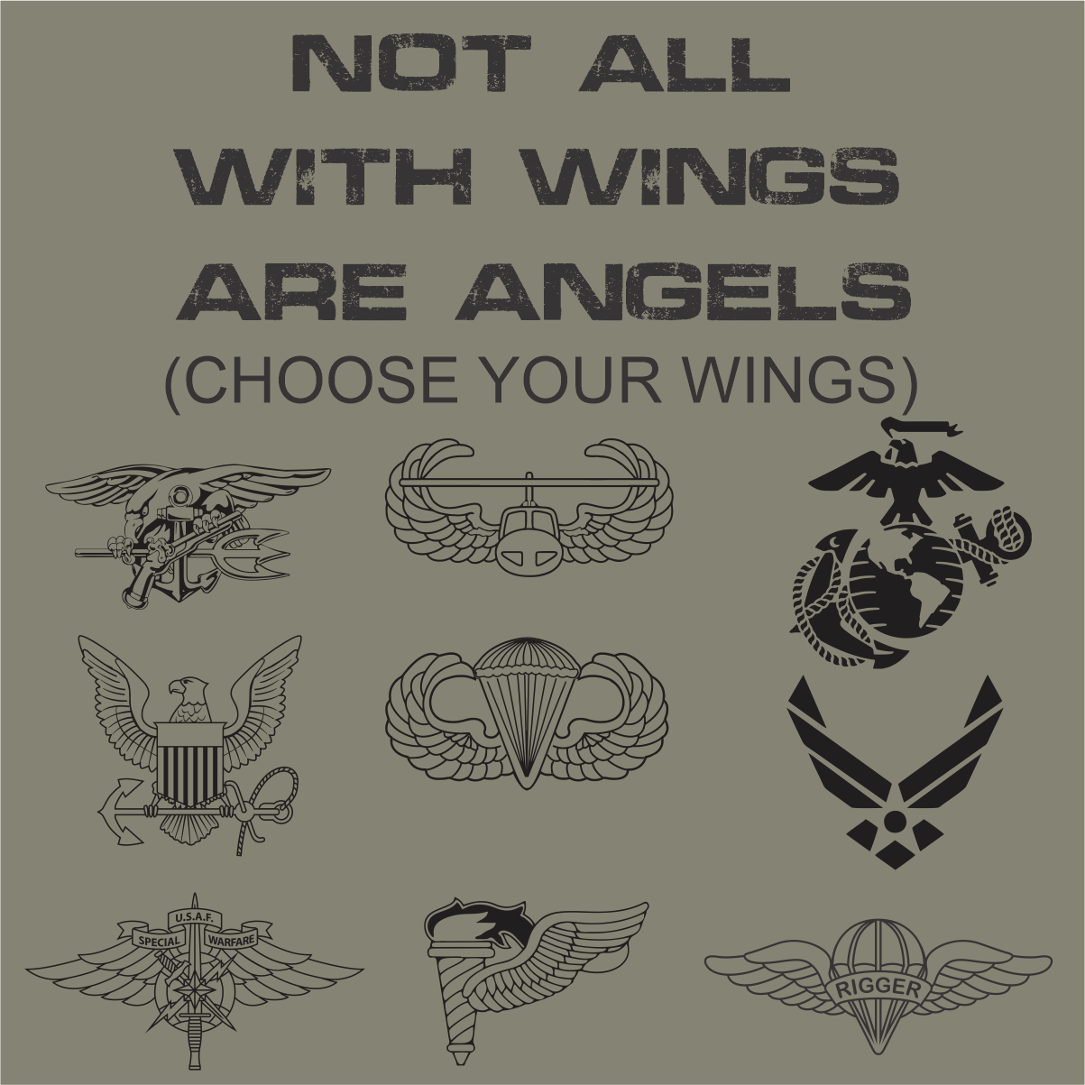 NOT ALL WITH WINGS ARE ANGELS MILITARY SHIRT