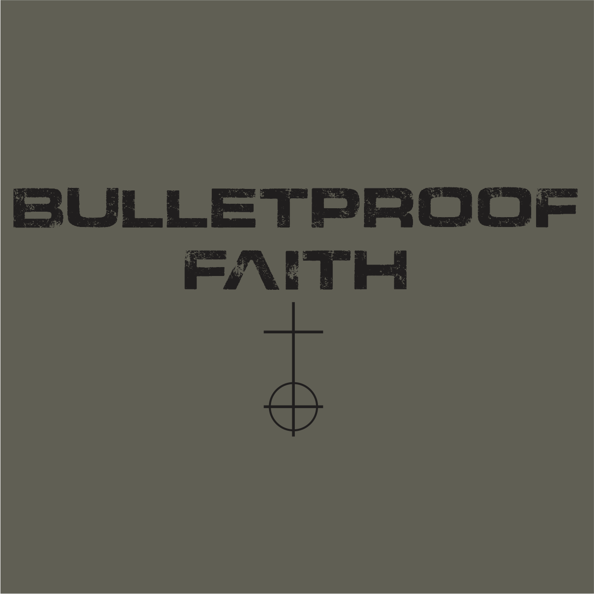 BULLETPROOF FAITH GRAPHIC T-SHIRT