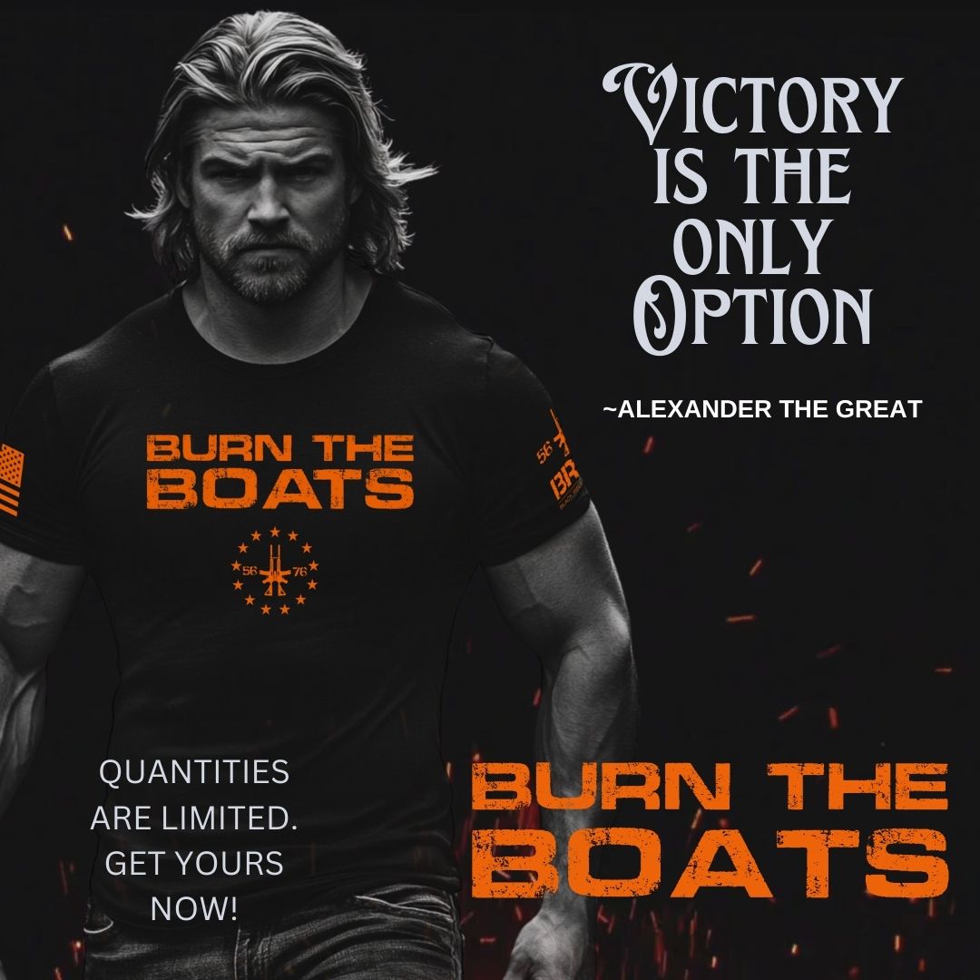 BURN THE BOATS! 2A PATRIOTIC SHIRT