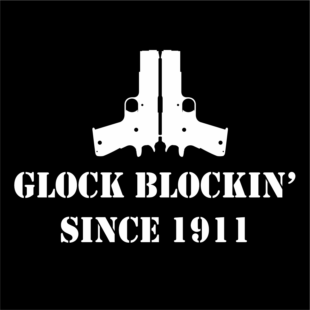 GLOCK BLOCKIN SINCE 1911 SHIRT