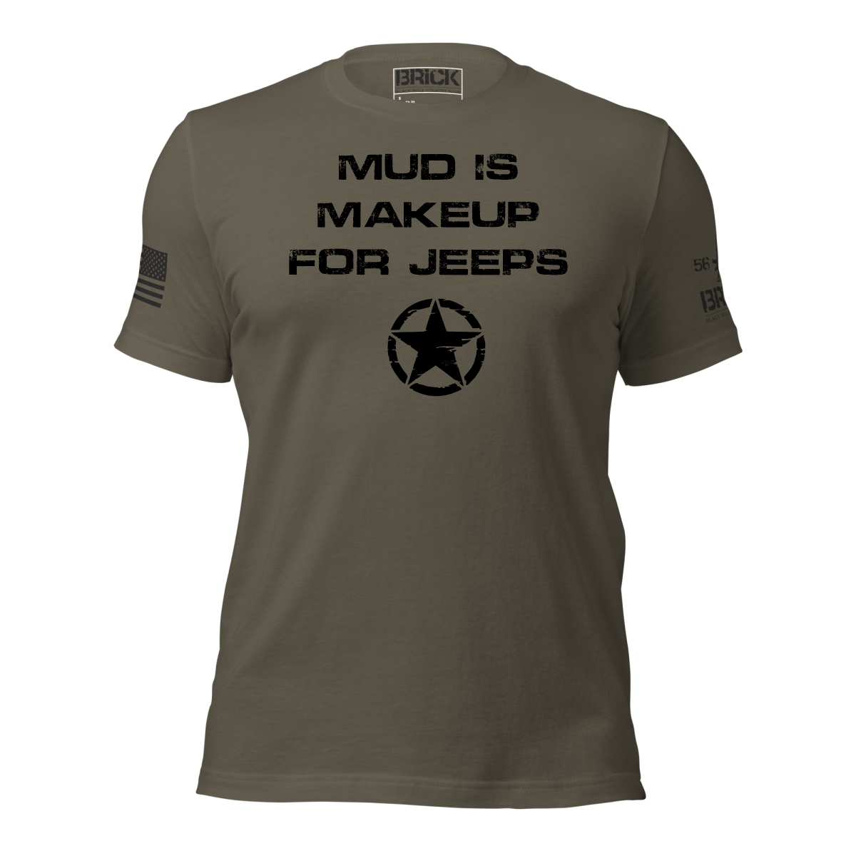 MUD IS MY MAKE UP JEEP SHIRT