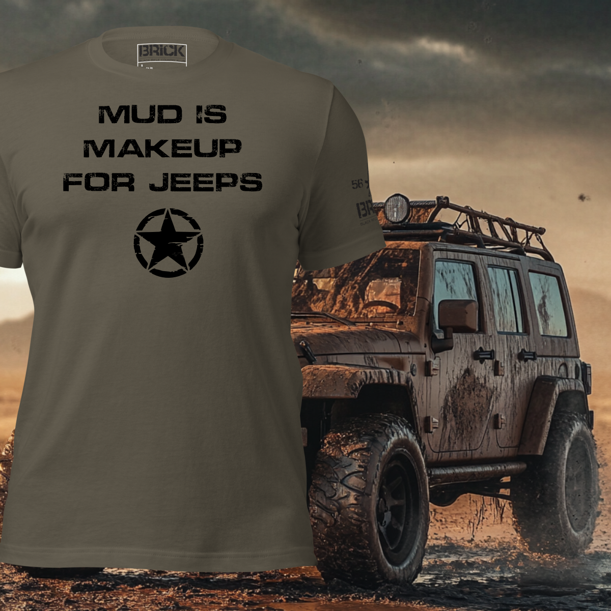 MUD IS MY MAKE UP JEEP SHIRT