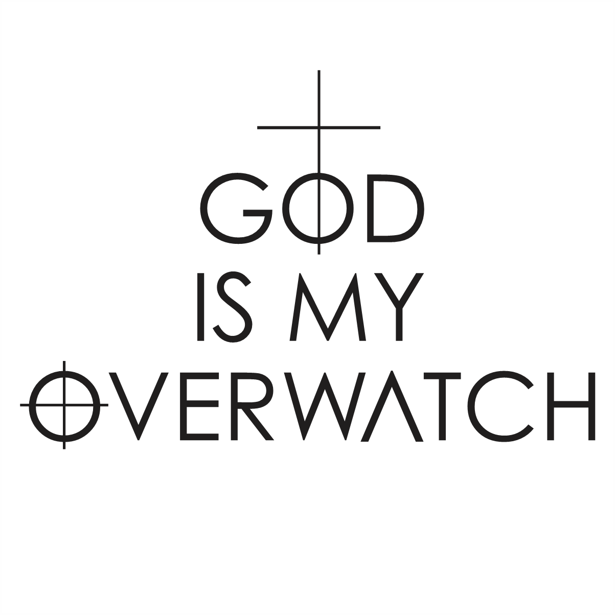 GOD IS MY OVERWATCH 2A SHIRT