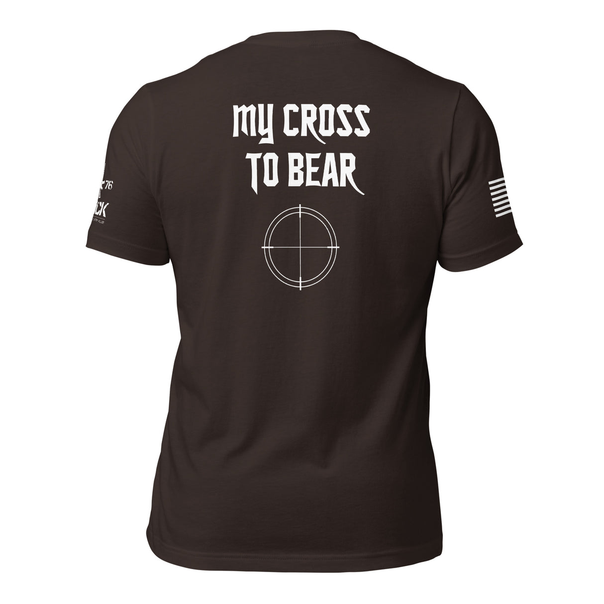 MY CROSS TO BEAR 2A SHIRT