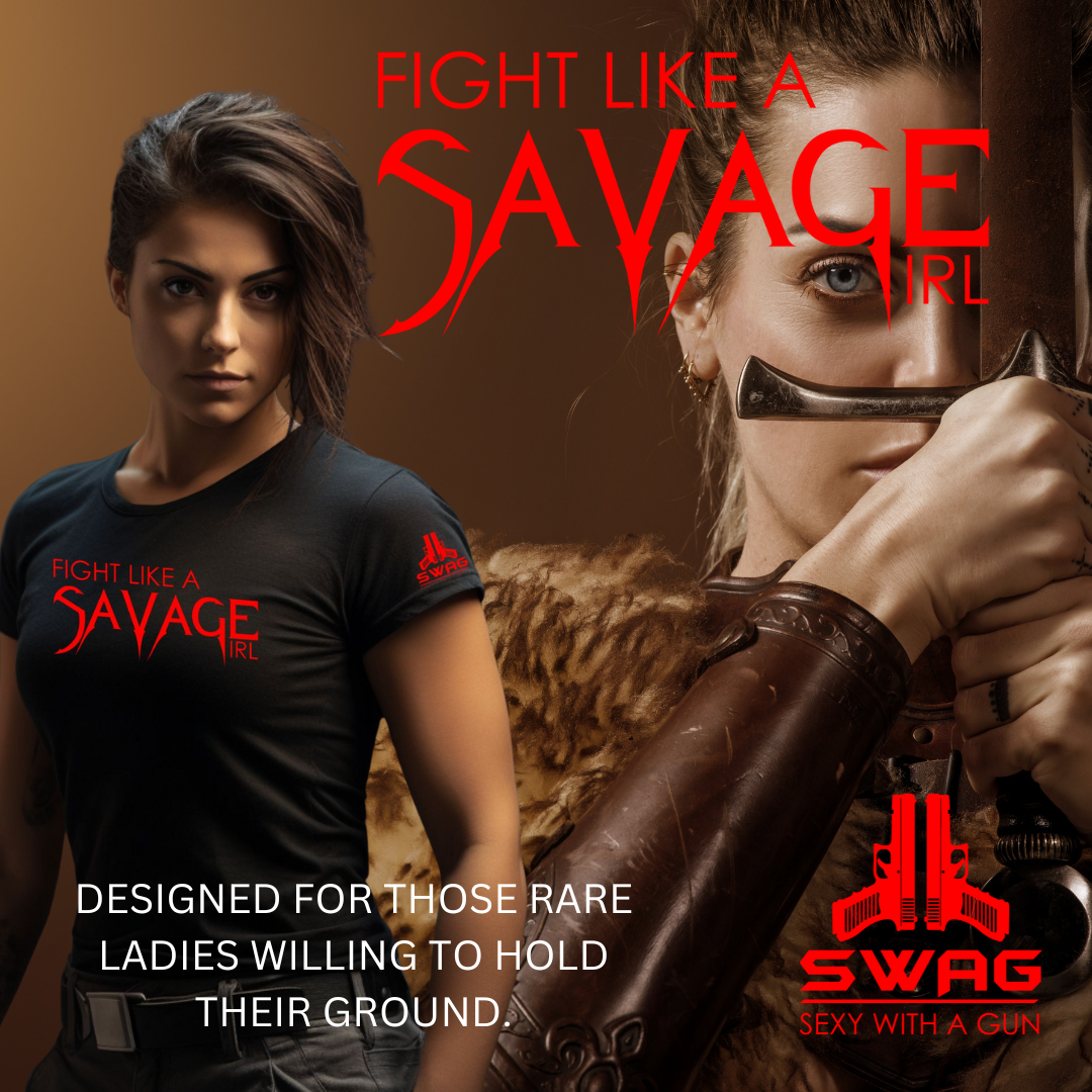 FIGHT LIKE A SAVAGE GIRL