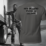 DIESEL IS MY BLOOD TYPE