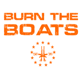 BURN THE BOATS!