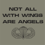 NOT ALL WITH WINGS ARE ANGELS