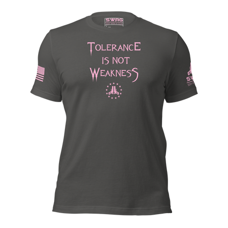 TOLERANCE IS NOT WEAKNESS